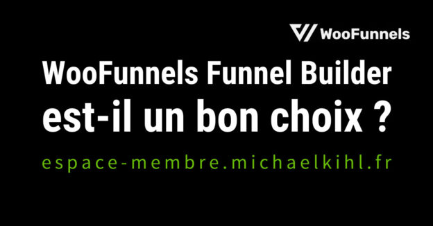 WooFunnels Funnel Builder est-il un bon choix ?