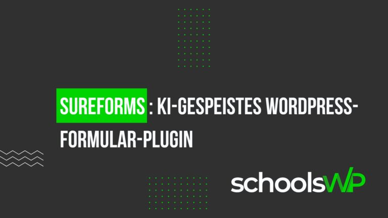 SureForms: KI-basiertes WordPress-Formular-Plugin Bewertungen von schoolsWP