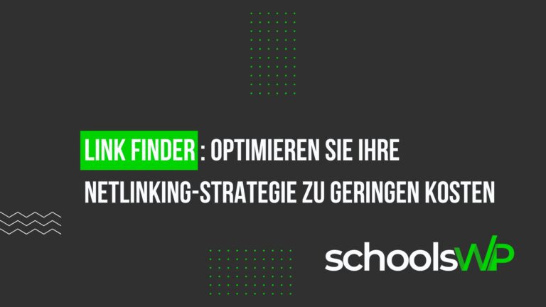 link finder netlinking optimierung Link Finder-Werbevisuell mit Slogan zur Netlinking-Optimierung und schoolsWP-Logo auf dunklem Hintergrund.