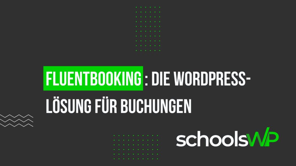 FluentBooking – WordPress-Lösung für einfache Online-Buchungen