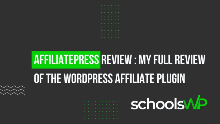 AffiliatePress WordPress plugin review 2025 – full schoolsWP test with affiliate management and automated payouts