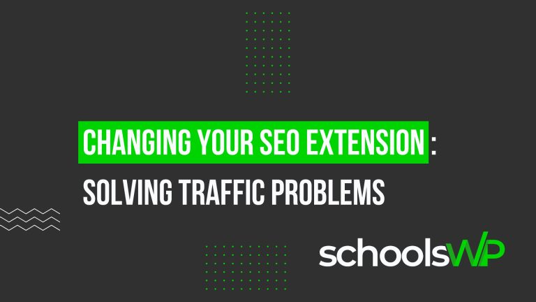 Changing SEO extension 2026 – schoolsWP illustration about fixing WordPress traffic problems after SEO plugin migration.