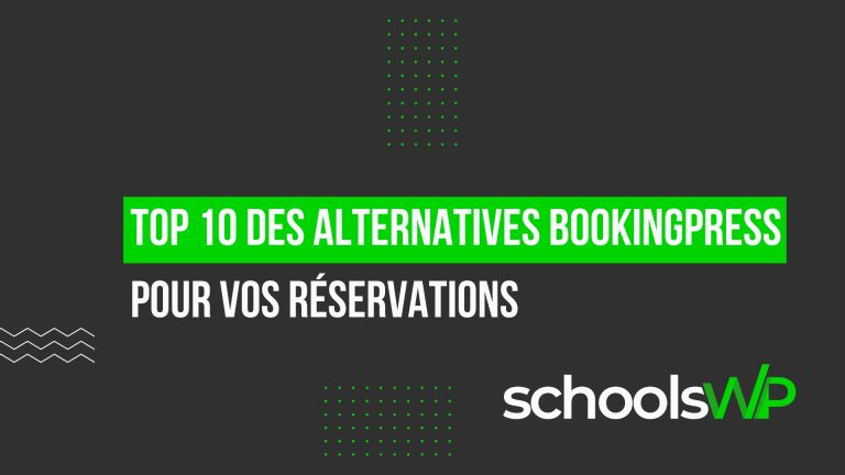 Visuel schoolsWP présentant les 10 meilleures alternatives à BookingPress pour gérer les réservations avec WordPress en 2026.