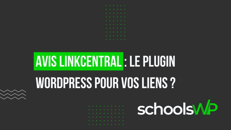 Avis LinkCentral 2026, visuel schoolsWP sur le plugin WordPress de gestion de liens, redirections et URLs courtes pour SEO