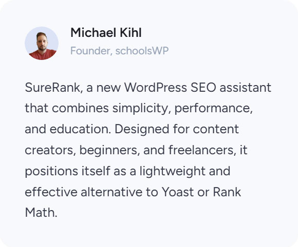 Capture avis SureRank avec témoignage de Michaël KIHL beta testeur plugin SEO WordPress publié sur site officiel et analysé sur schoolsWP