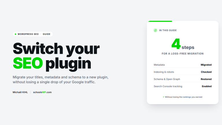schoolsWP guide, switch your WordPress SEO plugin in 4 steps without losing Google traffic