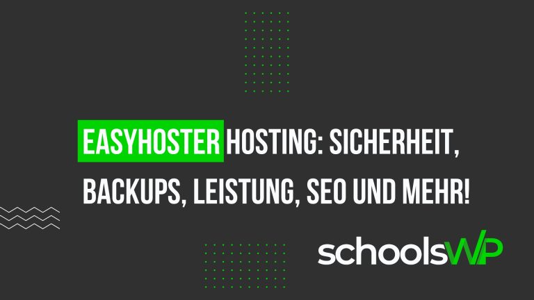 EasyHoster Hosting Titelbild von schoolsWP zu Sicherheit, Backups, Leistung, SEO und WordPress-Webhosting im Test aus Paris.