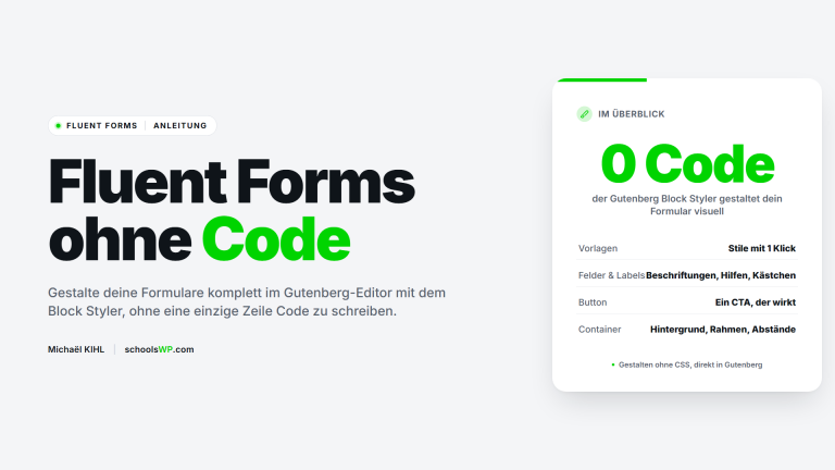schoolsWP-Anleitung, ein Fluent Forms Formular in Gutenberg mit dem Block Styler ohne Code gestalten