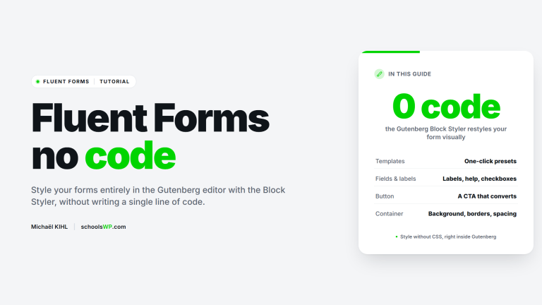 schoolsWP tutorial, style a Fluent Forms form in Gutenberg with the Block Styler without code