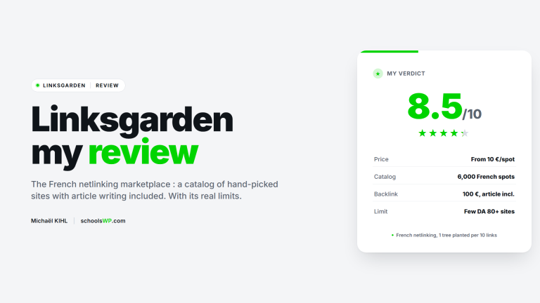 schoolsWP Linksgarden review, French netlinking marketplace, verdict 8.5 out of 10