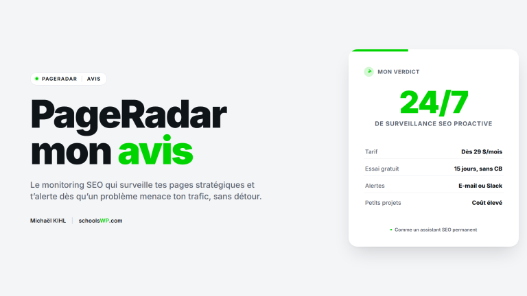 Avis PageRadar schoolsWP, outil de monitoring SEO proactif, surveillance 24/7 des pages