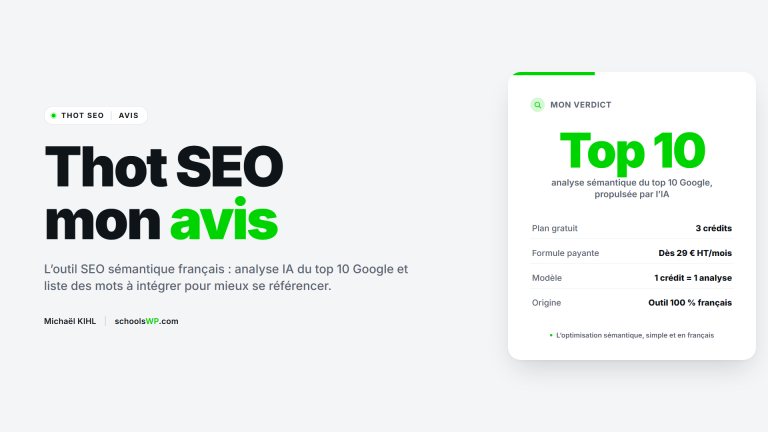 Avis Thot SEO schoolsWP, outil d'analyse sémantique français pour la rédaction SEO
