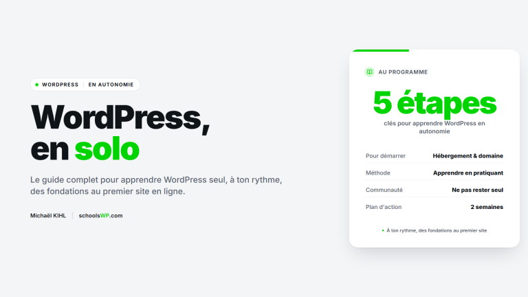 Apprendre WordPress en autonomie : 5 étapes clés, hébergement et domaine, apprendre en pratiquant, plan d'action sur 2 semaines