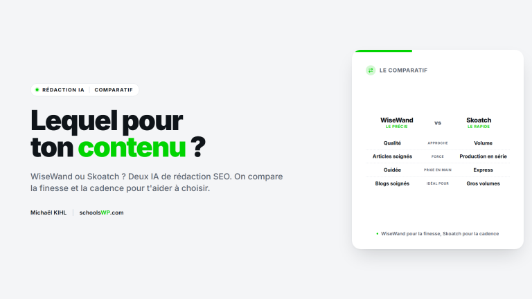 WiseWand vs Skoatch, comparatif IA redaction SEO - schoolsWP