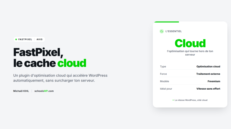 Avis FastPixel : plugin d'optimisation cloud pour accélérer WordPress | schoolsWP