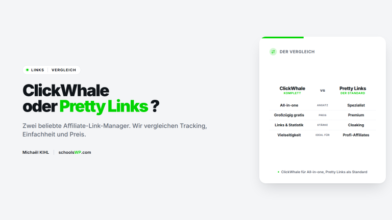 ClickWhale vs Pretty Links: Affiliate-Link-Manager im Vergleich | schoolsWP