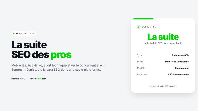 Semrush, la suite SEO complete pour les pros - schoolsWP