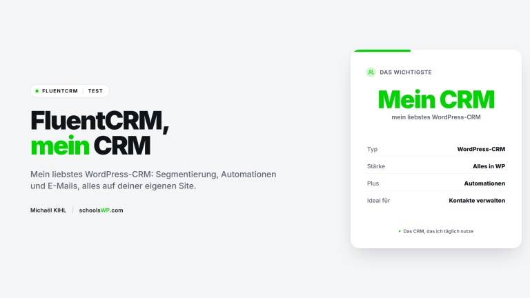 FluentCRM, mein liebstes WordPress-CRM - schoolsWP