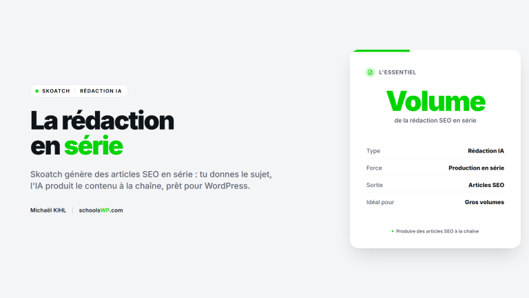 Skoatch, redaction SEO IA en serie - schoolsWP