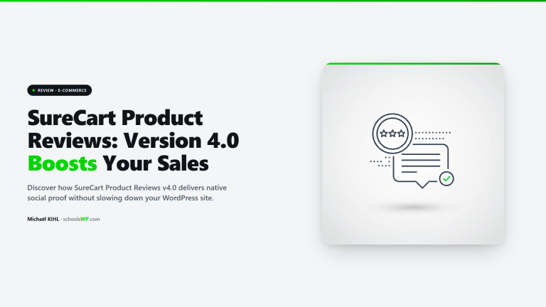 SureCart Product Reviews v4.0 - guide to boost sales with native customer reviews on WordPress tested on schoolsWP for 2026
