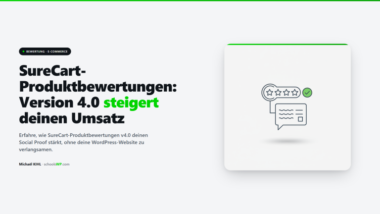 SureCart-Produktbewertungen v4.0 - Anleitung für mehr Umsatz mit Kundenbewertungen auf WordPress im Test auf schoolsWP 2026