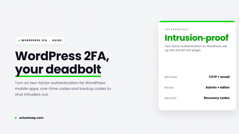 Enable WordPress 2FA with the WP 2FA plugin to protect your login
